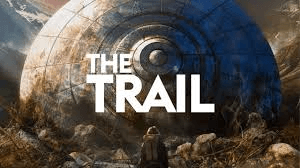مشاهدة فيلم The Trail 2024 مترجم.. رحلة البقاء على قيد الحياة في قلب الغموض